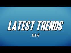 A1 X J1 - Latest Trends