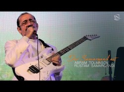 Abram Tolmasov, Rustam Khojmamedov - Dar Samarqand Ast Consert Version