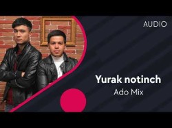 Ado Mix - Yurak Notinch