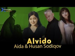 Aida, Husan Sodiqov - Alvido