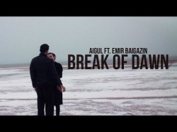 Aigül Feat Emir Baigazin - Break Of Dawn