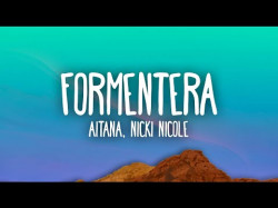 Aitana, Nicki Nicole - Formentera