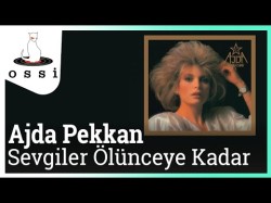 Ajda Pekkan - Sevgiler Ölünceye Kadar