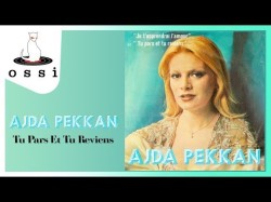 Ajda Pekkan - Tu Pars Et Tu Reviens