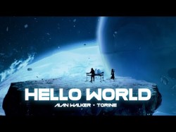 Alan Walker, Torine - Hello World