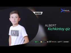 Albert - Kichkintoy Qiz Audio