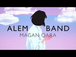 Alem Band - Magan Qara