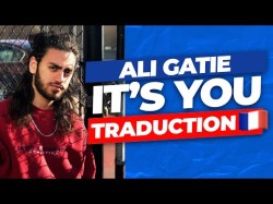 Ali Gatie - It's You Traduction En Français