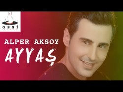 Alper Aksoy - Ayyaş
