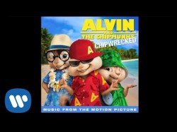 Alvin, The Chipmunks Chipwrecked - Bad Romance