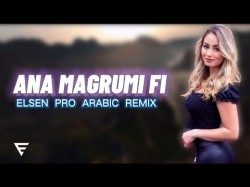 Arabic Remix - Ana Magrumi Fi Elsen Pro Remix