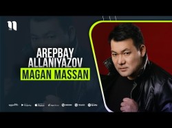 Arepbay Allaniyazov - Magan Massan