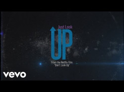 Ariana Grande, Kid Cudi - Just Look Up From 'Don’t Look Up'