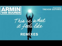 Armin Van Buuren Feat Trevor Guthrie - This Is What It Feels Like Giuseppe Ottaviani Radio Edit