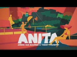 Armin Van Buuren Timmy Trumpet - Anita
