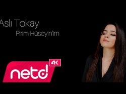 Aslı Tokay - Pirim Hüseyin'im