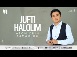 Asomiddin Axmadsho - Jufti Halolim