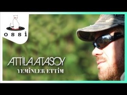 Attila Atasoy - Yeminler Ettim