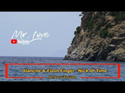 Avalanche, Flash Finger - Nick Of Time