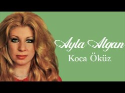 Ayla Algan - Koca Öküz