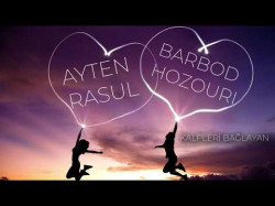 Ayten Rasul - Kalpleri̇ Bağlayan Ft Barbod Hozouri̇