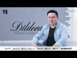 Azamat Hamroyev - Dildora