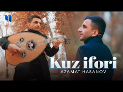 Azamat Hasanov - Kuz Ifori