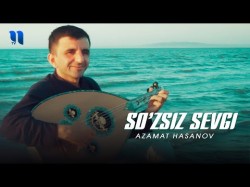 Azamat Hasanov - So’zsiz Sevgi
