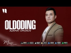 Azamat Omonov - Oldoding