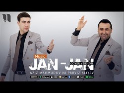 Aziz Mahmudov, Parviz Aliyev - Janjan Cover Version