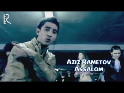 Aziz Rametov - Assalom