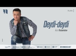 Aziz Risdavlatov - Deydideydi