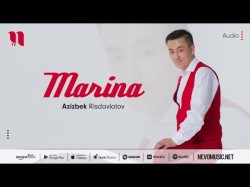 Azizbek Risdavlatov - Marina