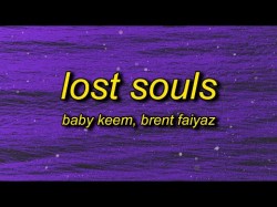 Baby Keem - Lost Souls Ft Brent Faiyaz