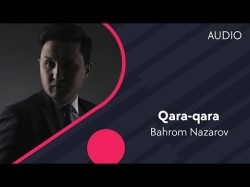 Bahrom Nazarov - Qara