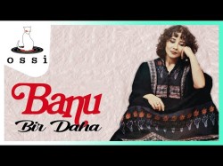 Banu Kırbağ - Bir Daha