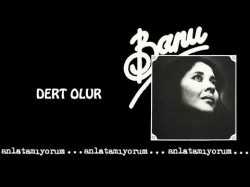 Banu Kırbağ - Dert Olur