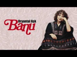 Banu Kırbağ - Oryantal Aşk