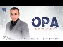 Baxtiyor Mavlonov - Opa