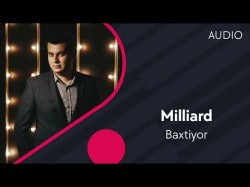 Baxtiyor - Milliard