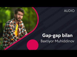 Baxtiyor Muhiddinov - Gap