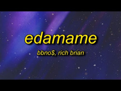 Bbno, Rich Brian - Edamame