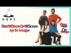 Beş Yıl Önce On Yıl Sonra - Aşk Bir Armağan