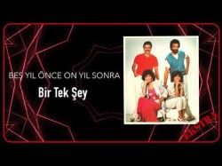 Beş Yıl Önce On Yıl Sonra - Bir Tek Şey