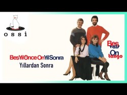 Beş Yıl Önce On Yıl Sonra - Yıllardan Sonra