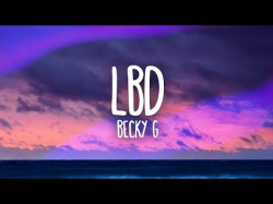 Becky G - Lbd Letra