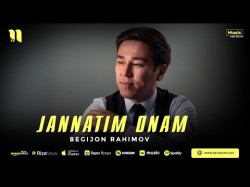 Begijon Rahimov - Jannatim Onam