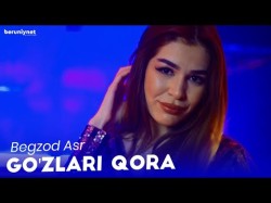 Begzod Asr - Go'zlari Qora