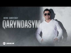 Berik Sansyzbay - Qaryndasym