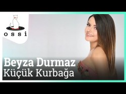 Beyza Durmaz - Küçük Kurbağa